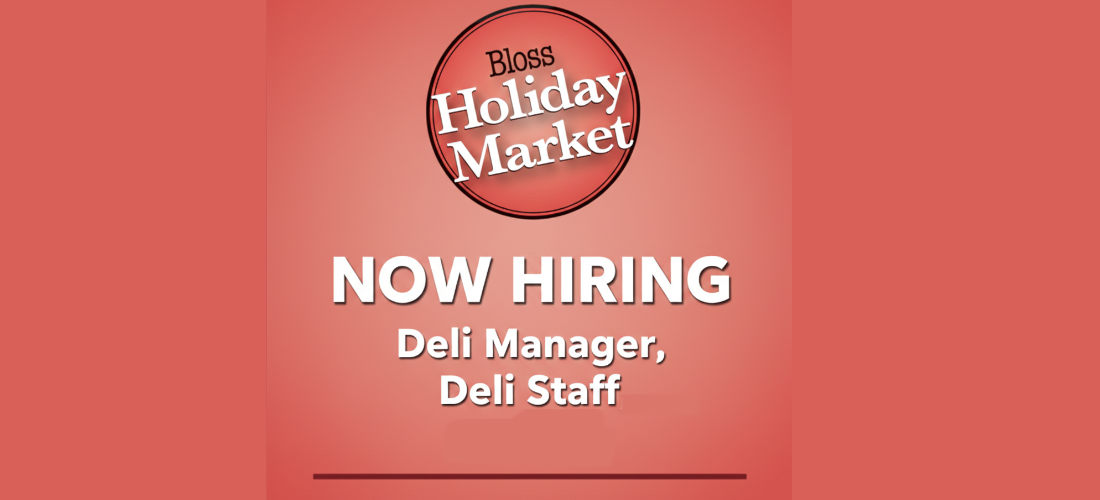 Now Hiring, Deli Manager, Deli Staff, Cashier