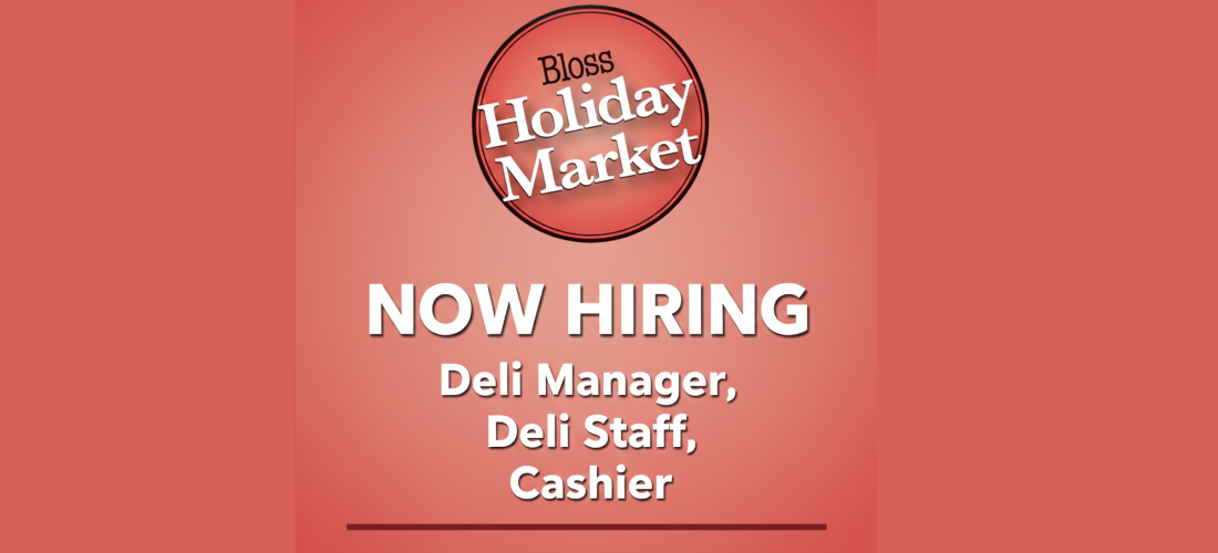 Now Hiring, Deli Manager, Deli Staff, Cashier